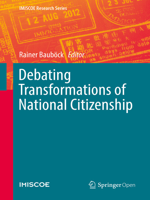 Title details for Debating Transformations of National Citizenship by Rainer Bauböck - Available